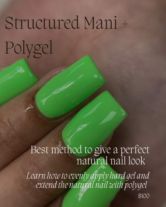 Structured Mani & Polygel